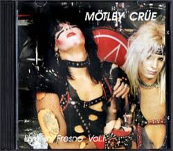 Mötley Crüe : Live in Fresno Vol.I